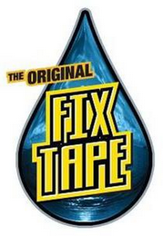 THE ORIGINAL FIX TAPE