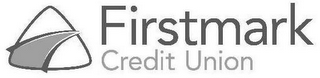 FIRSTMARK CREDIT UNION