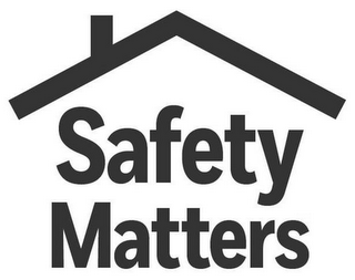 SAFETY MATTERS