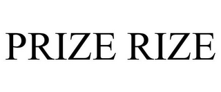 PRIZE RIZE