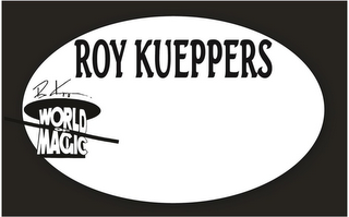 ROY KUEPPERS ROY KUEPPERS WORLD OF MAGIC