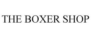 THE BOXER SHOP