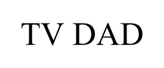 TV DAD