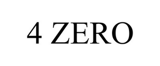 4 ZERO