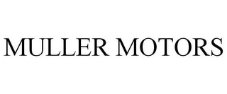 MULLER MOTORS