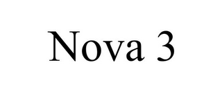 NOVA 3