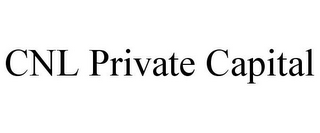 CNL PRIVATE CAPITAL