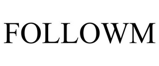 FOLLOWM