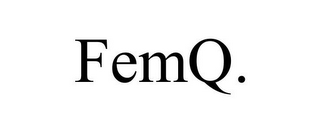 FEMQ.