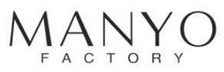 MANYO FACTORY