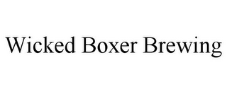 WICKED BOXER BREWING