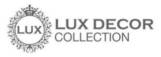 LUX LUX DECOR COLLECTION