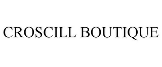 CROSCILL BOUTIQUE