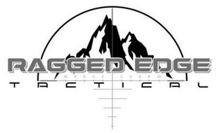 RAGGED EDGE 10 8 6 4 2 2 4 6 8 10 TACTICAL