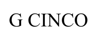 G CINCO