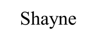 SHAYNE