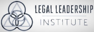 LEGAL LEADERSHIP INSTITUTE