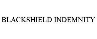 BLACKSHIELD INDEMNITY