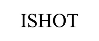 ISHOT