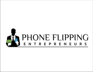 PHONE FLIPPING ENTREPRENEURS