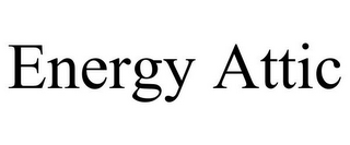 ENERGY ATTIC
