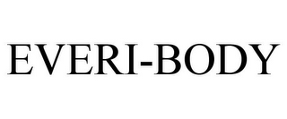 EVERI-BODY