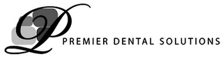 P PREMIER DENTAL SOLUTIONS