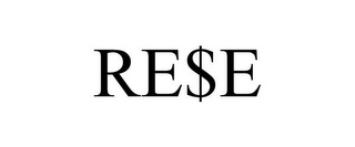 RE$E