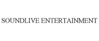 SOUNDLIVE ENTERTAINMENT