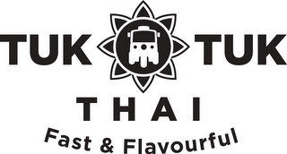 TUK TUK THAI FAST & FLAVOURFUL