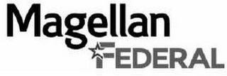 MAGELLAN FEDERAL