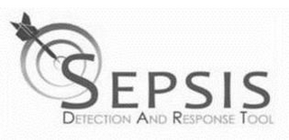 SEPSIS DETECTION AND RESPONSE TOOL