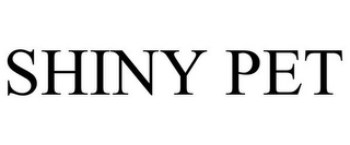 SHINY PET