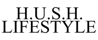 H.U.S.H. LIFESTYLE