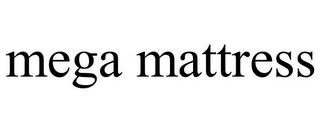 MEGA MATTRESS