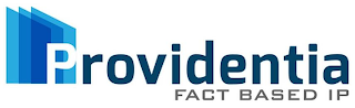 PROVIDENTIA FACT BASED IP