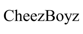 CHEEZBOYZ
