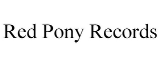 RED PONY RECORDS