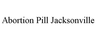 ABORTION PILL JACKSONVILLE