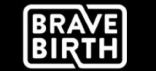 BRAVE BIRTH