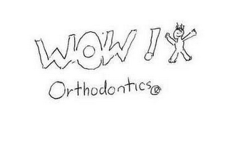 WOW! ORTHODONTICS