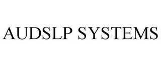 AUDSLP SYSTEMS