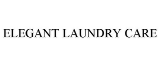 ELEGANT LAUNDRY CARE