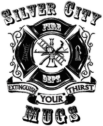 SILVER CITY FIRE DEPT MUGS EXTINGUISH YOUR THIRST
