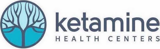 KETAMINE HEALTH CENTERS