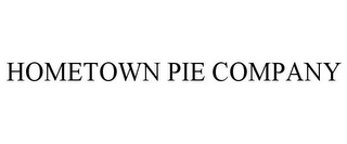 HOMETOWN PIE COMPANY