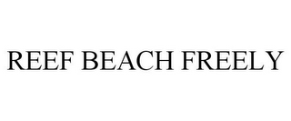 REEF BEACH FREELY