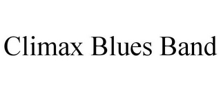 CLIMAX BLUES BAND