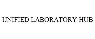 UNIFIED LABORATORY HUB