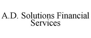 AD SOLUTIONS FINANCIAL SERVICES